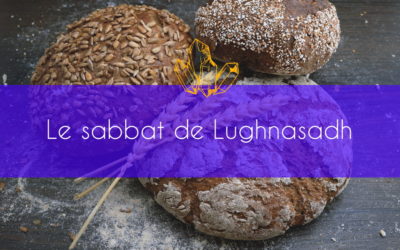 Le sabbat de Lughnasadh