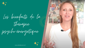 Découvrez les bienfaits et les résultats potentiels de la thérapie psycho-énergétique